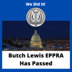 We Did It! Butch Lewis EPPRA Has Passed!