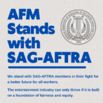 AFM Stands with SAG-AFTRA